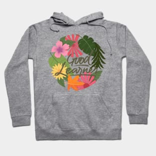 good learner Hoodie